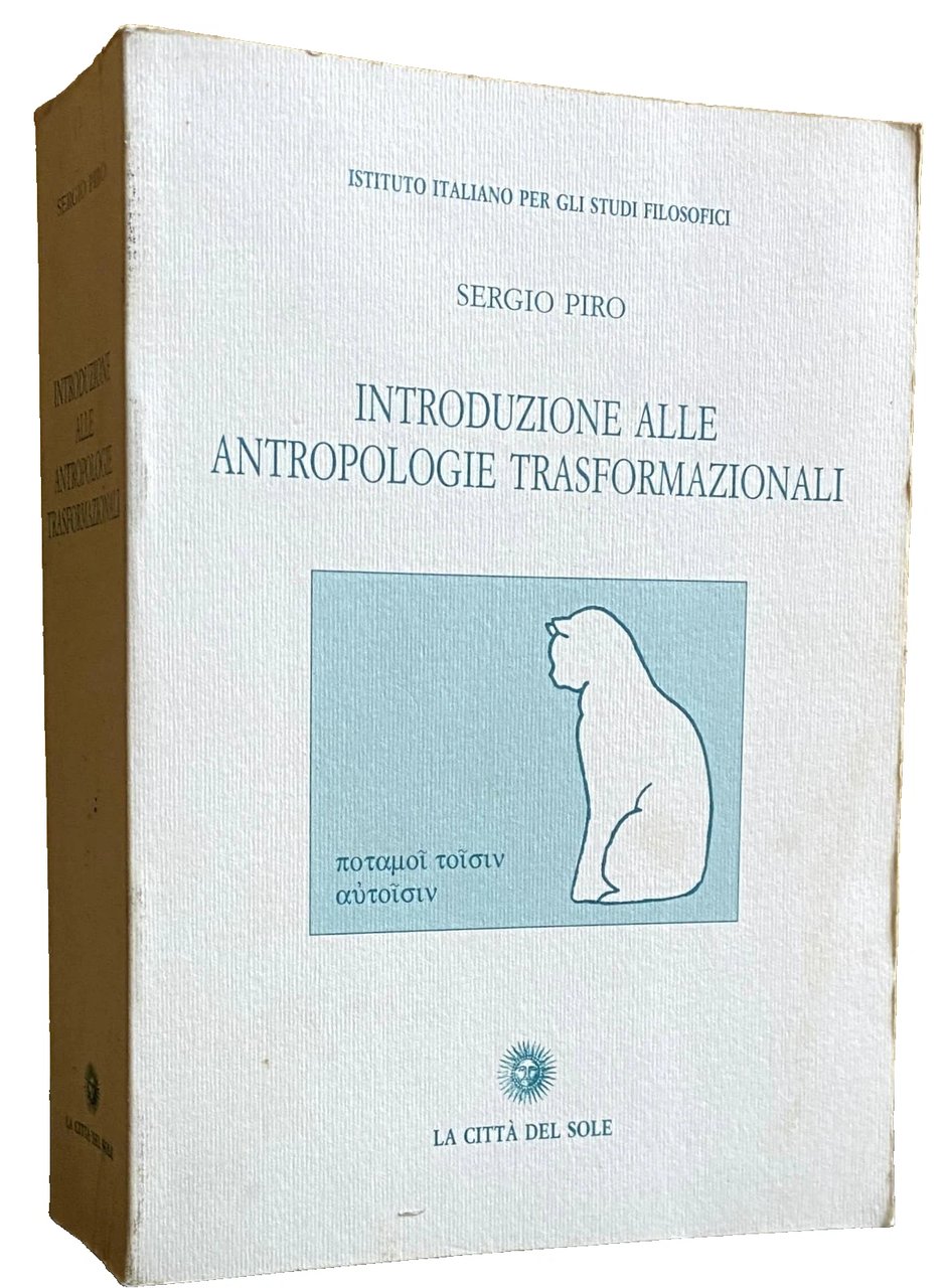 INTRODUZIONE ALLE ANTROPOLOGIE TRASFORMAZIONALI