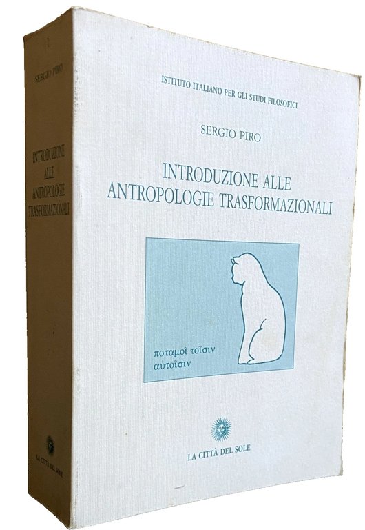 INTRODUZIONE ALLE ANTROPOLOGIE TRASFORMAZIONALI