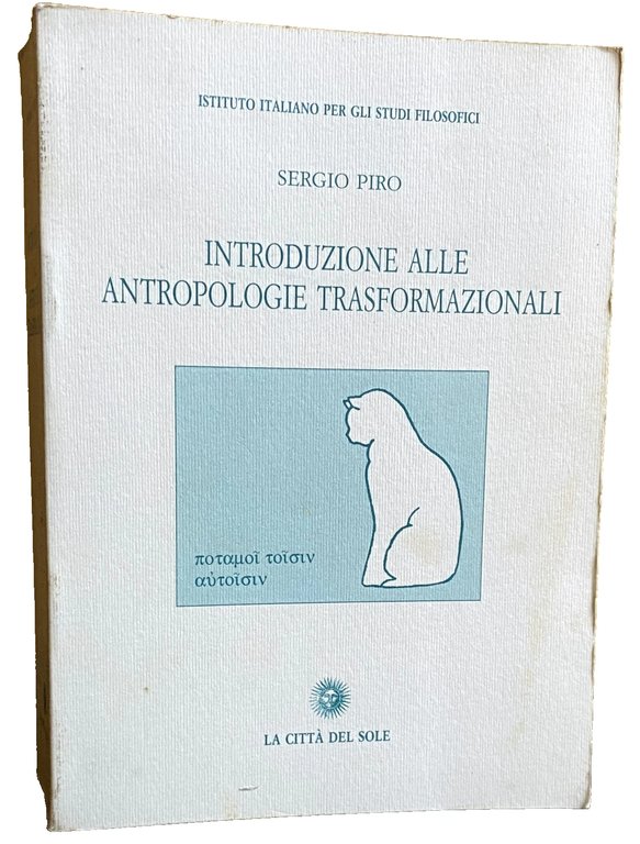 INTRODUZIONE ALLE ANTROPOLOGIE TRASFORMAZIONALI