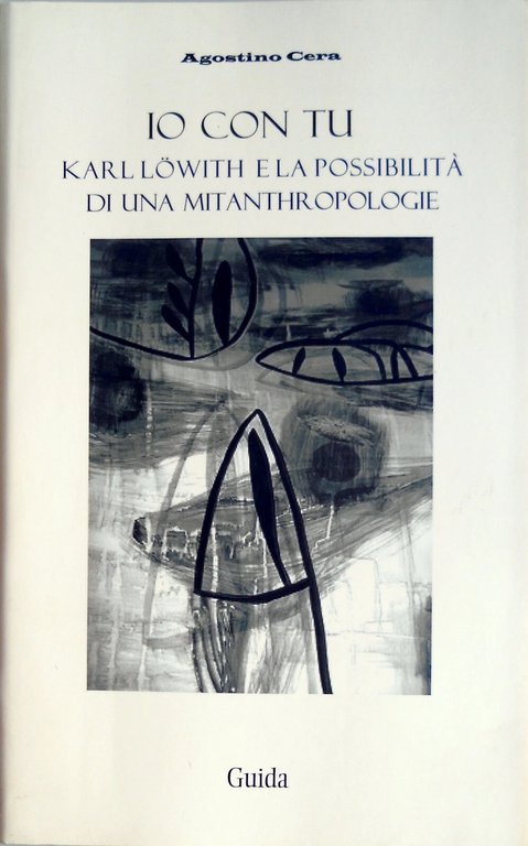 IO CON TU. KARL LÖWITH E LA POSSIBILITÀ DI UNA … | Immagine Gallery 4