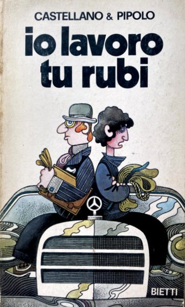 IO LAVORO, TU RUBI