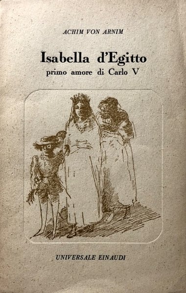 ISABELLA D'EGITTO. PRIMO AMORE DI CARLO V