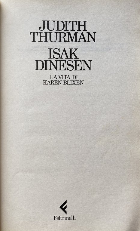 ISAK DINESEN: LA VITA DI KAREN BLIXEN