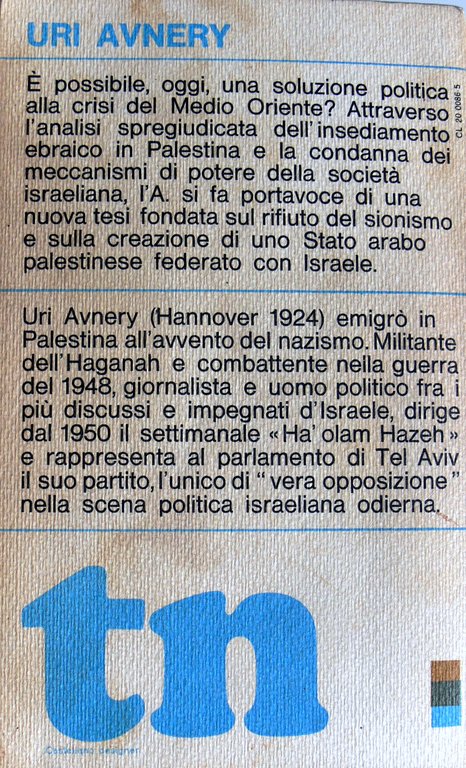 ISRAELE SENZA SIONISTI. UNA PROPOSTA PER LA PACE NEL MEDIO …