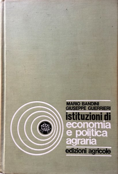 ISTITUZIONI DI ECONOMIA E POLITICA AGRARIA
