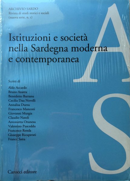 ISTITUZIONI E SOCIETÀ NELLA SARDEGNA MODERNA E CONTEMPORANEA