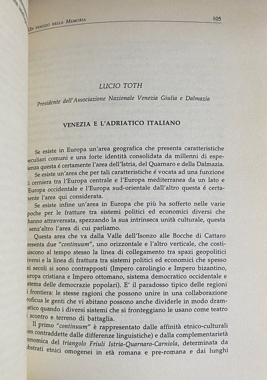 ISTRIA E DALMAZIA. UN VIAGGIO NELLA MEMORIA. ATTI DEL CONVEGNO …
