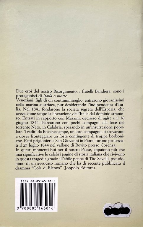 ITALIA O MORTE: TRAGEDIA IN QUATTRO ATTI