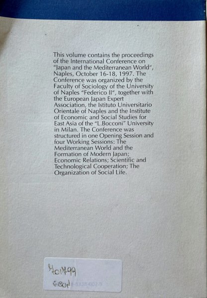 JAPAN AND THE MEDITERRANEAN WORLD. PROCEEDINGS OF THE INTERNATIONAL CONFERENCE …
