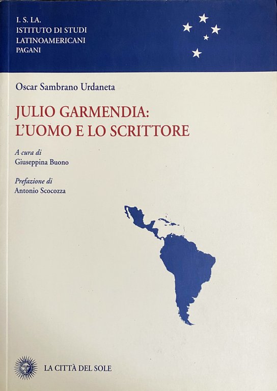 JULIO GARMENDIA: L'UOMO E LO SCRITTORE | Immagine Gallery 2