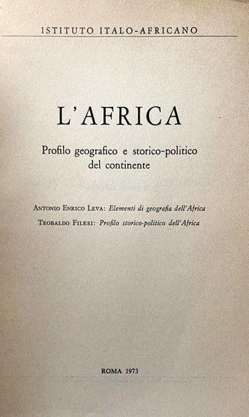 L'AFRICA. PROFILO GEOGRAFICO E STORICO-POLITICO DEL CONTINENTE