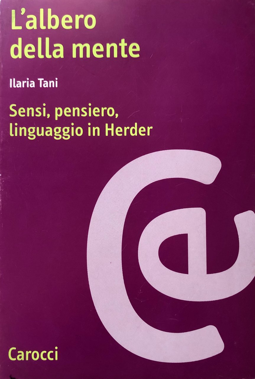 L'ALBERO DELLA MENTE. SENSI, PENSIERO, LINGUAGGIO IN HERDER | Immagine principale