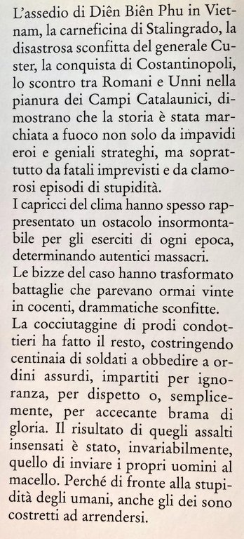 L'ALTRA FACCIA DEGLI EROI. COME LA FORTUNA E LA STUPIDITÀ …