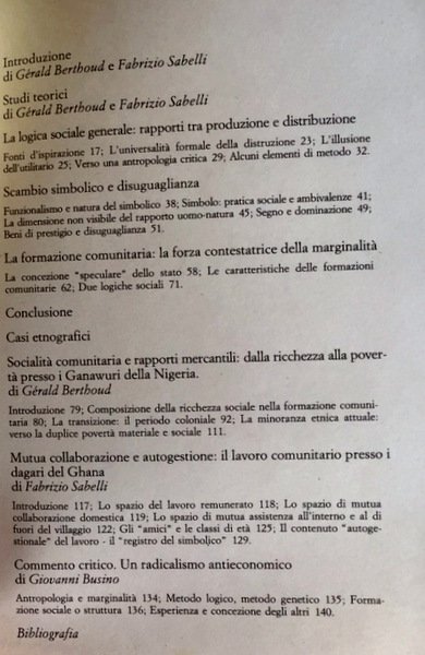 L'AMBIVALENZA DELLA PRODUZIONE. LOGICHE COMUNITARIE E LOGICA CAPITALISTICA.