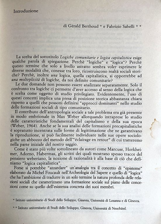 L'AMBIVALENZA DELLA PRODUZIONE. LOGICHE COMUNITARIE E LOGICA CAPITALISTICA | Immagine Gallery 7