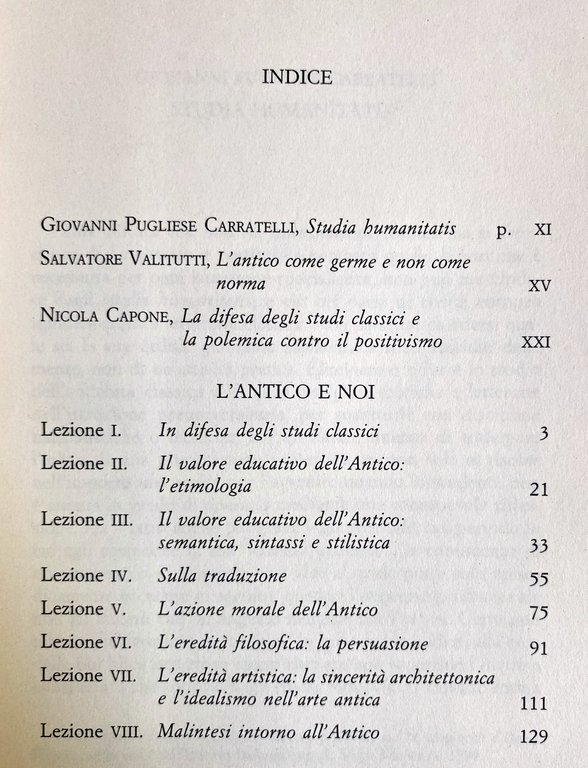 L'ANTICO E NOI: OTTO LEZIONI IN DIFESA DEGLI STUDI CLASSICI