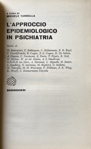 L'APPROCCIO EPIDEMIOLOGICO IN PSICHIATRIA. A CURA DI MICHELE TANSELLA