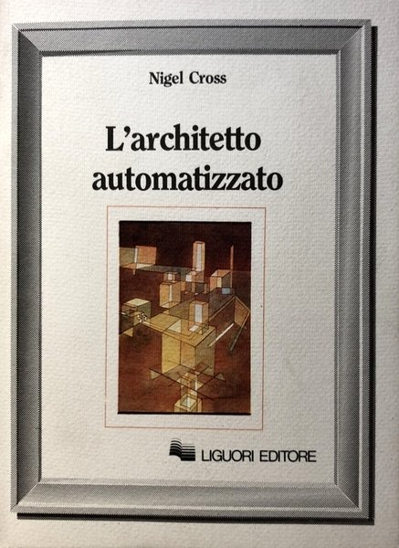L'ARCHITETTO AUTOMATIZZATO