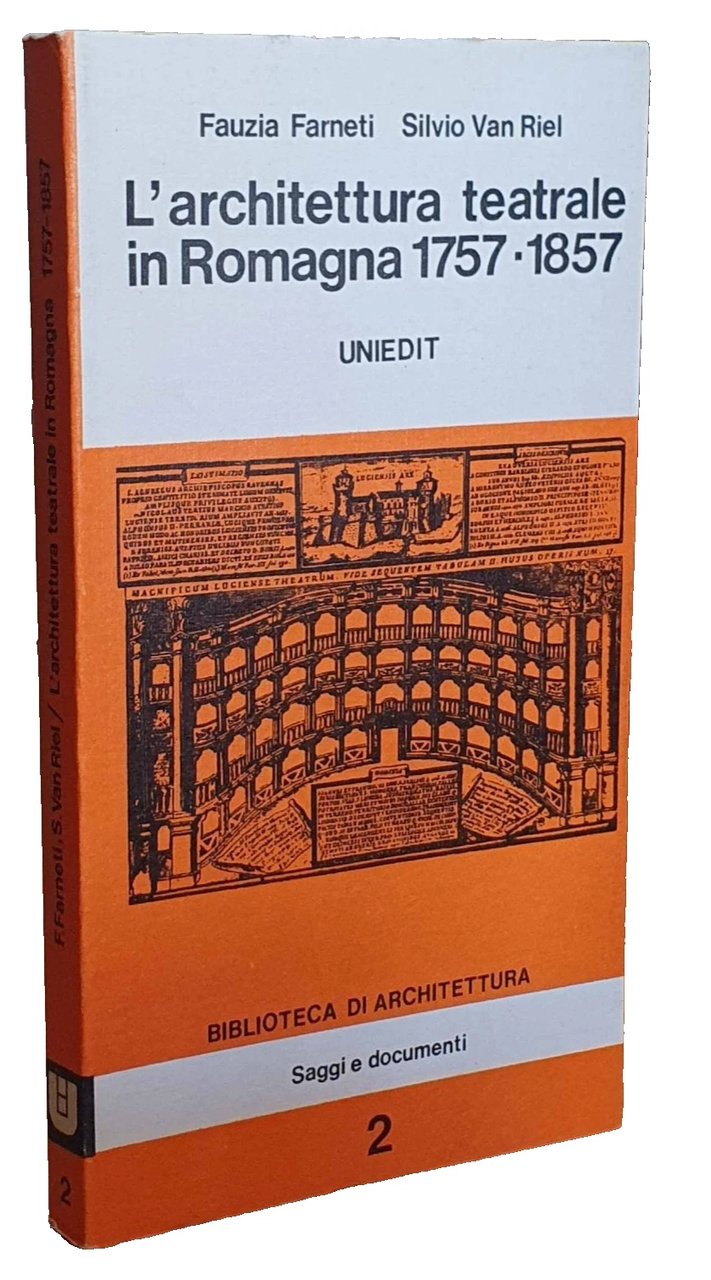 L'ARCHITETTURA TEATRALE IN ROMAGNA. (1757-1857)
