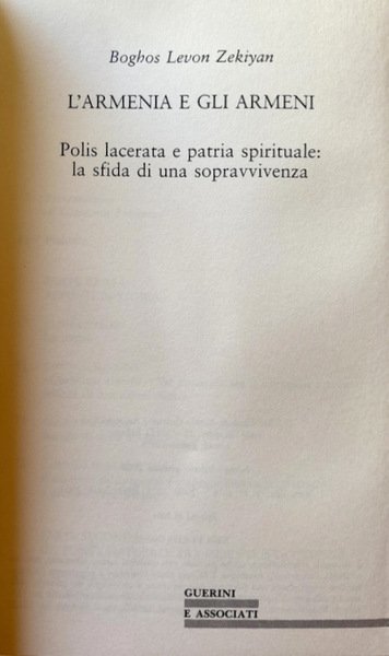 L'ARMENIA E GLI ARMENI. POLIS LACERATA E PATRIA SPIRITUALE LA …