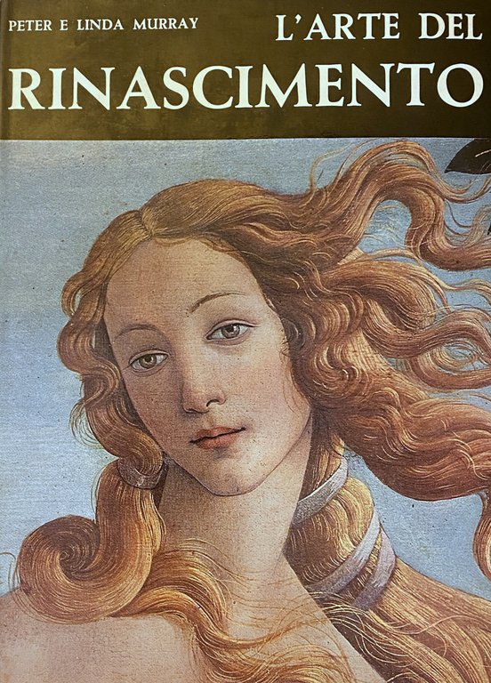 L'ARTE DEL RINASCIMENTO (51 illustrazioni a colori, 200 illustrazioni in …
