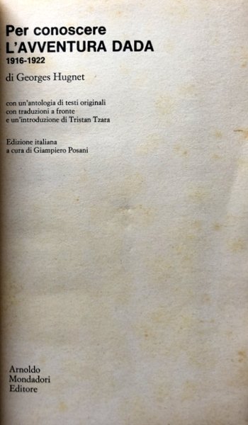 L'AVVENTURA DADA. CON UNA ANTOLOGIA DI TESTI ORIGINALI E TRADUZIONE …