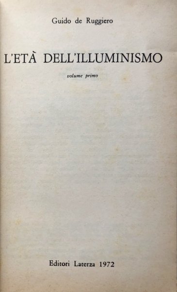 L'ETÀ DELL'ILLUMINISMO (VOLUME 1, VOLUME 2). STORIA DELLA FILOSOFIA V-5