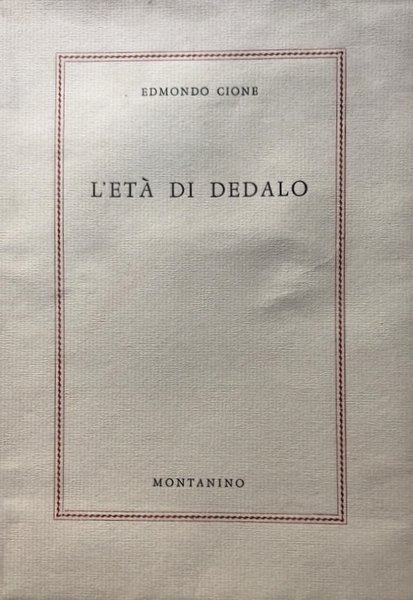 L'ETÀ DI DEDALO. RELIGIOSITÀ, CULTURA, TECNICA