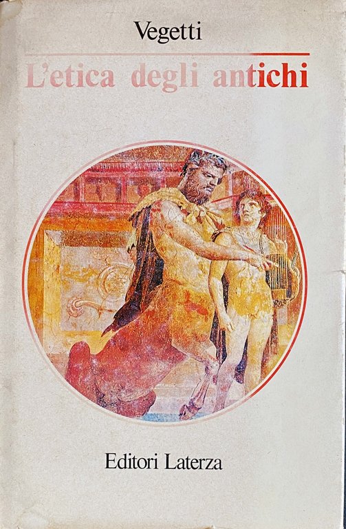 L'ETICA DEGLI ANTICHI