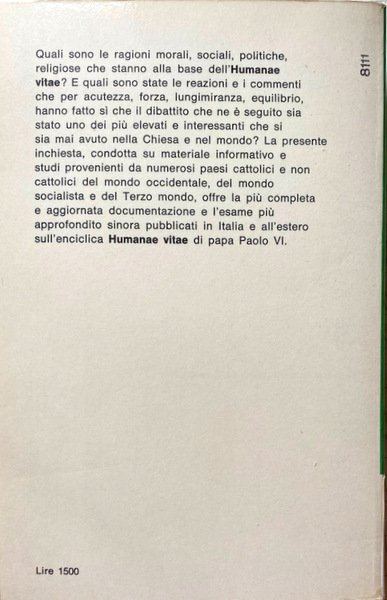 L'HUMANAE VITAE. INCHIESTA. IL PIÙ IMPORTANTE E DISCUSSO DOCUMENTO DEL …