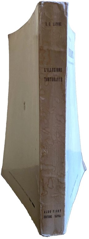 L'ILLUSIONE TORTURANTE. CIVILTÀ E LETTERATURA TRA NEOCLASSICISMO E ROMANTICISMO