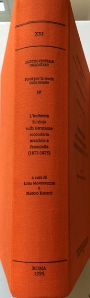 L'INCHIESTA SCIALOJA SULLA ISTRUZIONE SECONDARIA MASCHILE E FEMMINILE. (1872-1875)