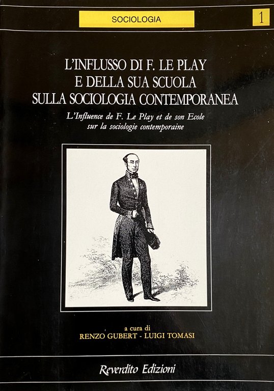 L'INFLUSSO DI FRÉDÉRIC LE PLAY E DELLA SUA SCUOLA SULLA …