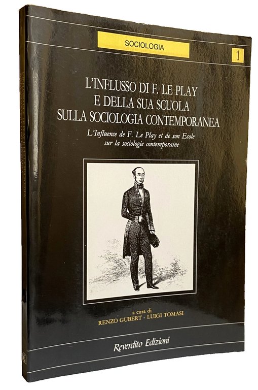 L'INFLUSSO DI FRÉDÉRIC LE PLAY E DELLA SUA SCUOLA SULLA …