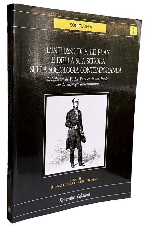 L'INFLUSSO DI FRÉDÉRIC LE PLAY E DELLA SUA SCUOLA SULLA …