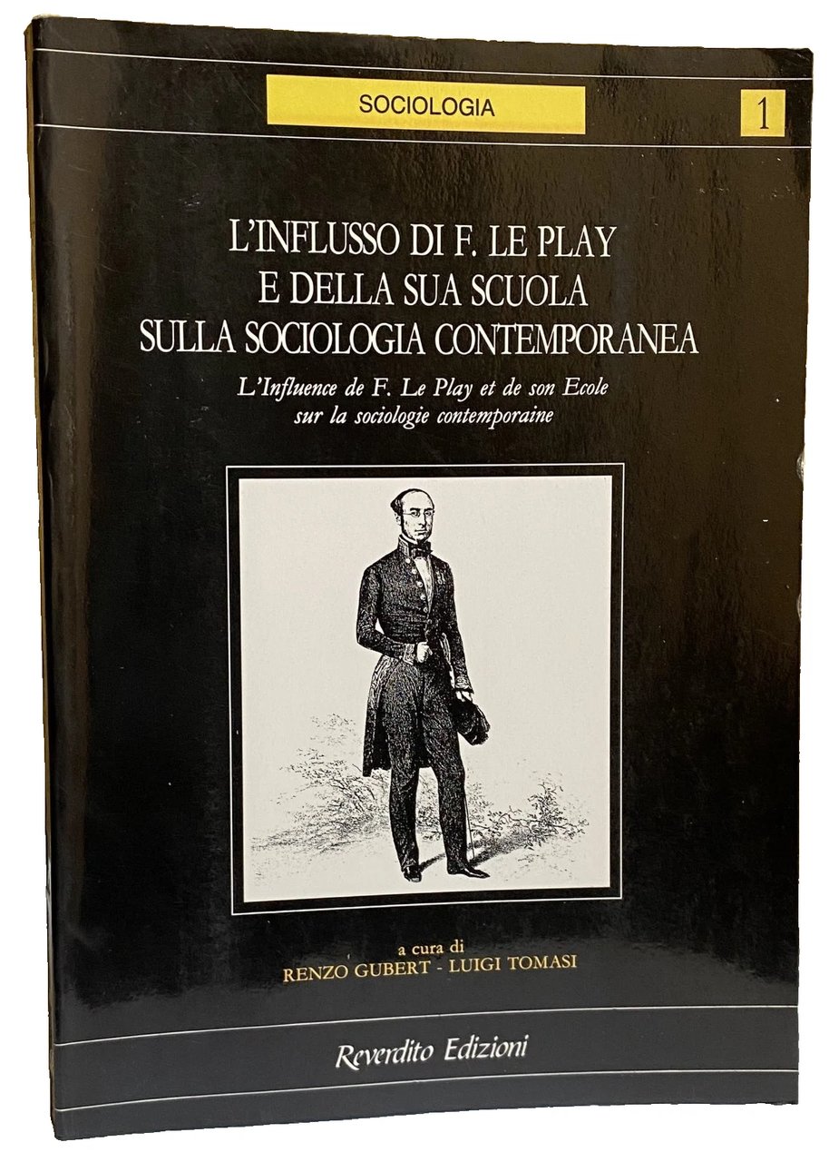 L'INFLUSSO DI FRÉDÉRIC LE PLAY E DELLA SUA SCUOLA SULLA …