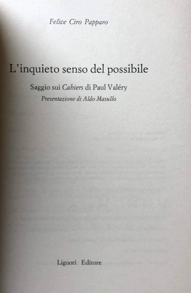 L'INQUIETO SENSO DEL POSSIBILE. SAGGIO SUI CAHIERS DI PAUL VALÉRY