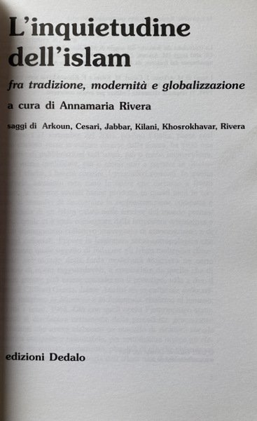 L'INQUIETUDINE DELL'ISLAM FRA TRADIZIONE, MODERNITÀ E GLOBALIZZAZIONE. A CURA DI …