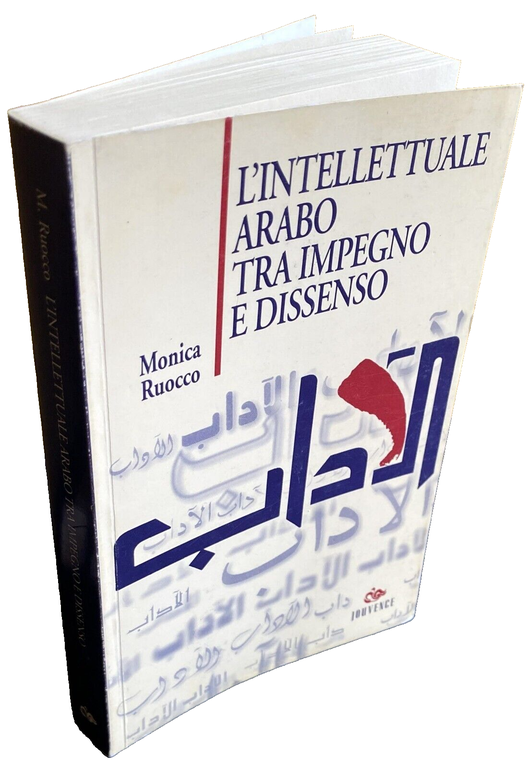 L'INTELLETTUALE ARABO TRA IMPEGNO E DISSENSO: ANALISI DELLA RIVISTA LIBANESE …