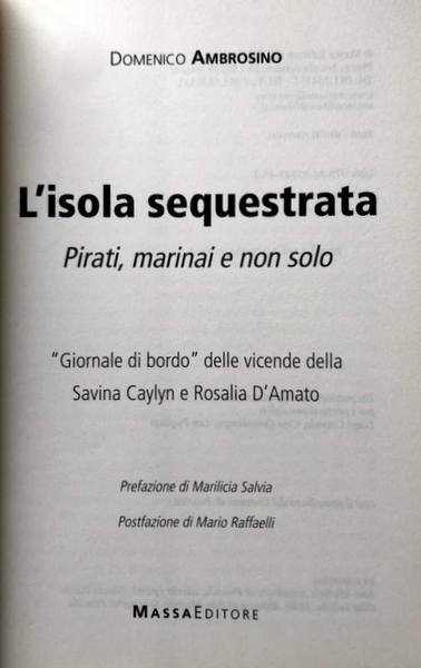 L'ISOLA SEQUESTRATA. PIRATI, MARINAI E NON SOLO. GIORNALE DI BORDO …