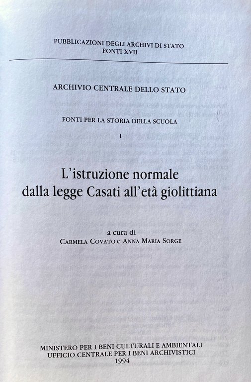 L'ISTRUZIONE NORMALE DALLA LEGGE CASATI ALL'ETÀ GIOLITTIANA