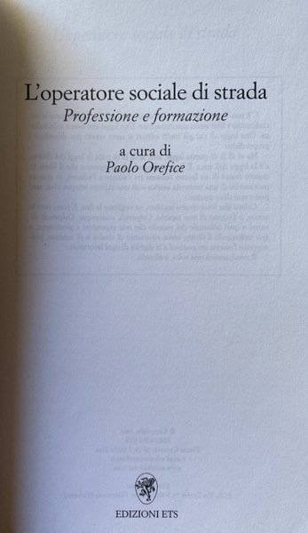 L'OPERATORE SOCIALE DI STRADA. PROFESSIONE E FORMAZIONE. A CURA DI …