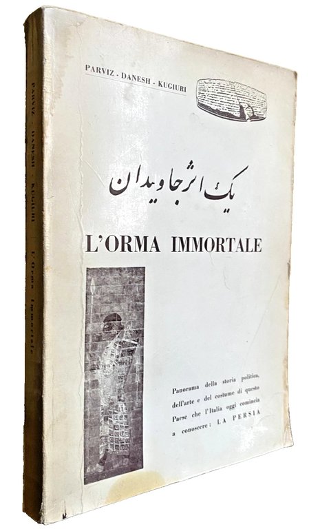 L'ORMA IMMORTALE. PANORAMA DELLA STORIA POLITICA, DELL'ARTE E DEL COSTUME … | Immagine Gallery 2