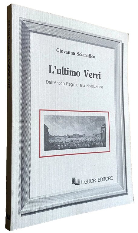 L'ULTIMO VERRI. DALL'ANTICO REGIME ALLA RIVOLUZIONE: CON L'AGGIUNTA DI MEMORIE … | Immagine Gallery 3