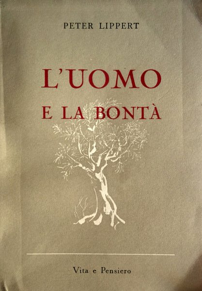 L'UOMO E LA BONTÀ