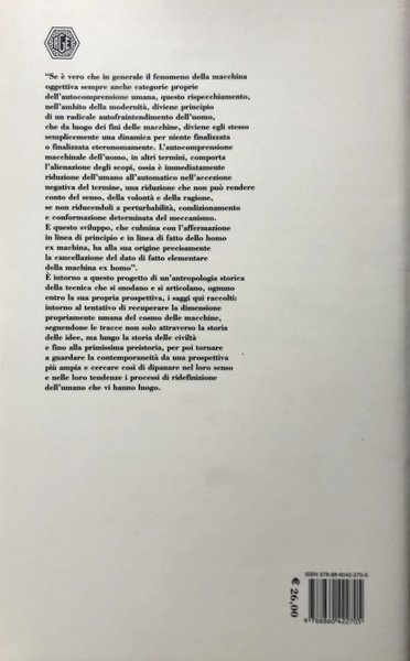 L'UOMO E LE MACCHINE. PER UN'ANTROPOLOGIA DELLA TECNICA. A CURA …