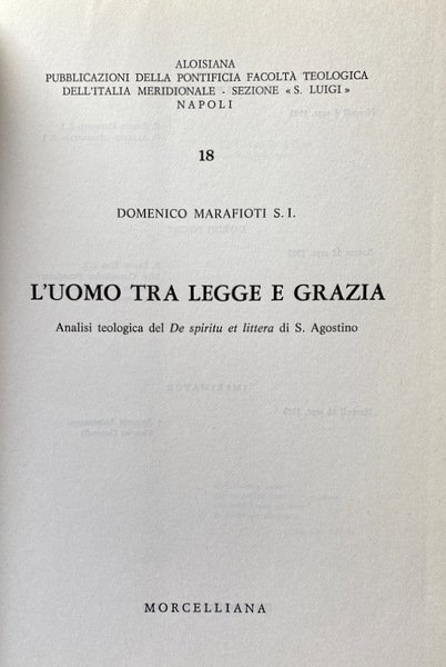 L'UOMO TRA LEGGE E GRAZIA. ANALISI TEOLOGICA DEL DE SPIRITU …