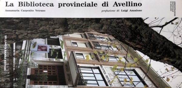 LA BIBLIOTECA PROVINCIALE DI AVELLINO