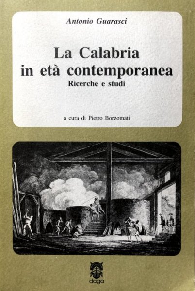 LA CALABRIA IN ETÀ CONTEMPORANEA: RICERCHE E STUDI. A CURA …