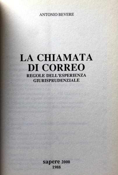 LA CHIAMATA DI CORREO. REGOLE DELL'ESPERIENZA GIURISPRUDENZIALE